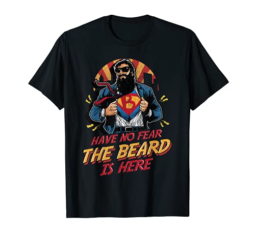 Hombre Have No Fear The Beard Is Here Funny Barbudo Hombre Camiseta